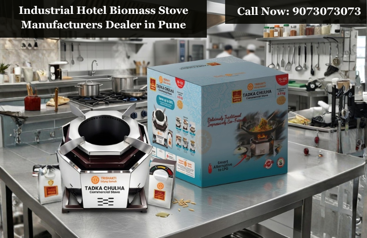 Industrial Hotel Biomass Stove Manufacturers Dealer in Pune