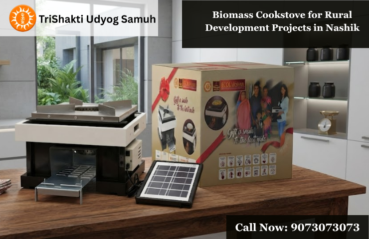 Biomass Cookstove for Rural Development Projects Nashik