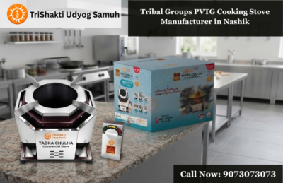 Tribal Groups PVTG Cooking Stove Manufacturer in Nashik